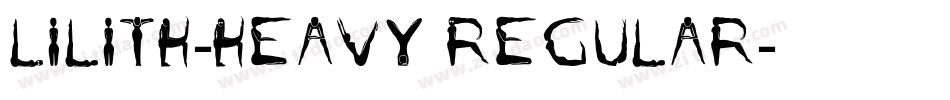 Lilith-Heavy Regular字体转换
